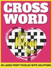 Crossword: Large Print Crossword For Adults And Seniors Specially For Mums And Other Puzzle Fans With Solutions For Gifts For Mot By Lindapuzzles Publication Cover Image