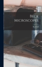 Beck Microscopes By Beck Ltd Cover Image