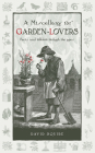 A Ye Olde Gardening Curiosity: Facts and Folklore Through the Ages (Wise Words #4) Cover Image