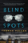 Blind Spots: A Novel Cover Image