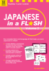 Japanese in a Flash Kit Volume 2: Learn Japanese Characters with 448 Kanji Flash Cards Containing Words, Sentences and Expanded Japanese Vocabulary (Tuttle Flash Cards) Cover Image