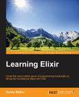 Learning Elixir By Kenny Ballou Cover Image