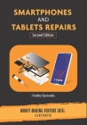 Smartphones and Tablets Repairs: Money Making Venture Skill By Chukky Oparandu Cover Image