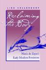 Reclaiming the Body: Mar�a de Zayas's Early Modern Feminism (North Carolina Studies in the Romance Languages and Literatu #270) By Lisa Vollendorf Cover Image