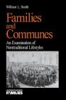 Families and Communes: An Examination of Nontraditional Lifestyles (Understanding Families #18) By William Smith Cover Image