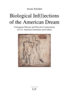 Biological Inf(l)ections of the American Dream: Contagious Disease and Narrative Containment in U.S. American Literature and Culture (Anglistik/ Amerikanistik) By Ariane Schröder Cover Image