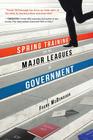 Spring Training for the Major Leagues of Government By Frank McDonough Cover Image