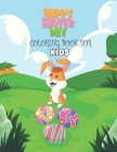Happy Easter Day Coloring Book For Kids: nice fun coloring book for kids age 4-8 years Cover Image