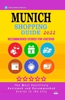 Munich Shopping Guide 2022: Best Rated Stores in Munich, Germany - Stores Recommended for Visitors, (Shopping Guide 2022) Cover Image