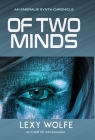 Of Two Minds By Lexy Wolfe Cover Image