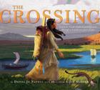 The Crossing By Donna Jo Napoli, Jim Madsen (Illustrator) Cover Image
