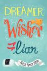Dreamer, Wisher, Liar Cover Image