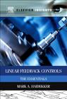 Linear Feedback Controls: The Essentials (Elsevier Insights) Cover Image