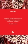Gastritis and Gastric Cancer: New Insights in Gastroprotection, Diagnosis and Treatments By Paola Tonino (Editor) Cover Image