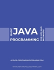 Basic Java Programming for Kids and Beginners Cover Image