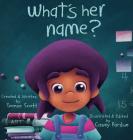 What's Her Name? By Tomac Scott Cover Image