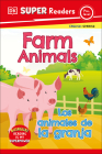 DK Super Readers Pre-Level Bilingual Farm Animals – Los animales de la granja By DK Cover Image