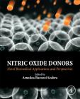 Nitric Oxide Donors: Novel Biomedical Applications and Perspectives By Amedea Seabra Cover Image