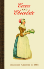 Cocoa and Chocolate By James McKellar Bugbee, Walter Baker &. Company Cover Image