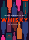 Everything You Need to Know About Whisky: (But are too afraid to ask) By Nick Morgan Cover Image
