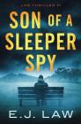 Son of a Sleeper Spy By Spencer Hamilton (Editor), E. J. Law Cover Image