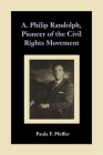 A. Philip Randolph, Pioneer (Southern Literary Studies) By Paula F. Pfeffer Cover Image