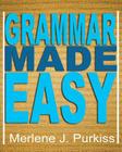 Grammar Made Easy By Merlene J. Purkiss Cover Image