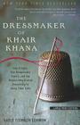 The Dressmaker of Khair Khana: Five Sisters, One Remarkable Family, and the Woman Who Risked Everything to Keep Them Safe Cover Image