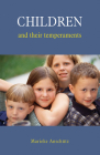 Children and Their Temperaments By Marieke Anschütz, Tony Langham (Translator), Plym Peters (Translator) Cover Image