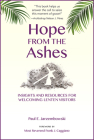 Hope from the Ashes: Insights and Resources for Welcoming Lenten Visitors By Paul E. Jarzembowski Cover Image