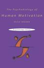 The Psychobiology of Human Motivation (Psychology Focus) Cover Image