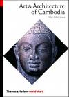 Art and Architecture of Cambodia (World of Art) Cover Image