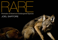 National Geographic Rare: Portraits of America's Endangered Species By Joel Sartore Cover Image