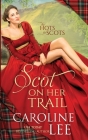 Scot on Her Trail: a hilarious enemies-to-lovers medieval romance By Caroline Lee Cover Image