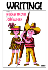 Writing! By Murray McCain, John Alcorn (Illustrator) Cover Image