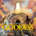 Goddess: A Litrpg Fantasy Adventure By J. J. Thorn, Gabriel Vaughan (Read by) Cover Image