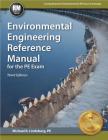 Environmental Engineering Reference Manual for the PE Exam Cover Image
