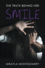 The Truth Behind Her Smile Cover Image