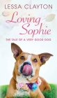 Loving Sophie By Lessa Clayton Cover Image