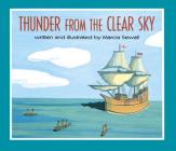 Thunder from the Clear Sky By Marcia Sewall, Marcia Sewall (Illustrator) Cover Image