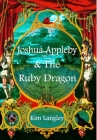 Joshua Appleby and the ruby dragon Cover Image