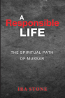 A Responsible Life By Ira Stone Cover Image