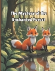 The Mystery of the Enchanted Forest Cover Image