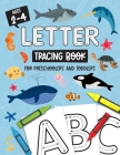 Letter Tracing Book for Preschoolers and Toddlers: Homeschool, Preschool Skills for Age 2-4 Year Olds (Big ABC Books) Trace Letters and Numbers Workbo Cover Image
