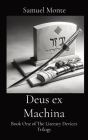 Deus ex Machina: Book One of The Literary Devices Trilogy Cover Image