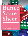 Bunco Score Sheet: Perfect Scorebook for Bunco Scorekeeping / Games Record /Popular 