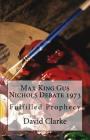 Max King Gus Nichols Debate 1973: Fulfilled Prophecy By Max King, Gus Nichols, David Clarke Cover Image