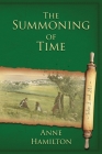 The Summoning of Time: John 20 and 20: Mystery, Majesty and Mathematics in John's Gospel #2 Cover Image