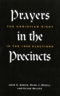 Prayers in the Precincts: The Christian Right in the 1998 Elections Cover Image