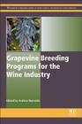 Grapevine Breeding Programs for the Wine Industry Cover Image